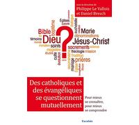 Des catholiques et des évangéliques se questionnent