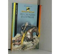 Des cavaliers en détresse