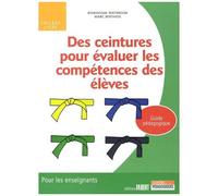 Des Ceintures Pour Évaluer Les Compétences Des Élèves - Guide Pédagogique