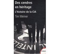Des cendres en héritage: L'histoire de la CIA