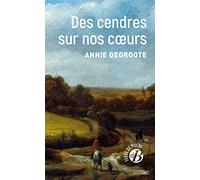 Des cendres sur nos coeurs