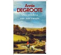 Des cendres sur nos coeurs