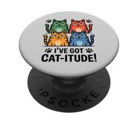 des Chats colorés montrant Leur Attitude, I've Got Cat-itude PopSockets PopGrip Adhésif