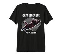 des Chats Parce Que Les Gens sucent Un Amoureux des Chats Noirs T-Shirt Haut de Gamme