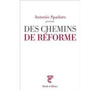 Des chemins de réforme Sj. Antonio Spadaro (Auteur)