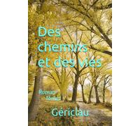Des chemins et des vies