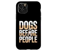 des Chiens drôles Avant Que Les Gens Disent des Amoureux des Chiens Coque pour iPhone 11 Pro
