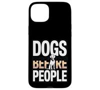 des Chiens drôles Avant Que Les Gens Disent des Amoureux des Chiens Coque pour iPhone 15 Plus