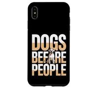 des Chiens drôles Avant Que Les Gens Disent des Amoureux des Chiens Coque pour iPhone XS Max