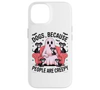 des Chiens Parce Que Les Gens sont des fantômes effrayants Coque pour iPhone 14