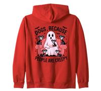 des Chiens Parce Que Les Gens sont des fantômes effrayants Sweat à Capuche
