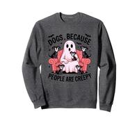 des Chiens Parce Que Les Gens sont des fantômes effrayants Sweatshirt