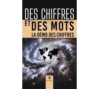 Des chiffres et des mots La démo des chiffres - Serge Fino - Le Lys Bleu - Poche - Essai