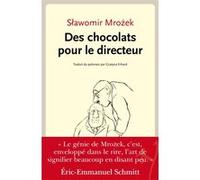 Des chocolats pour le Directeur Slawomir Mrozek (Auteur)