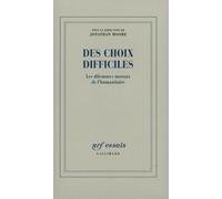 Des choix difficiles : Les Dilemnes moraux de l'humanitaire
