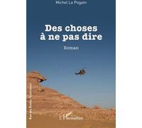 Des choses à ne pas dire – L'Harmattan