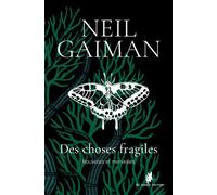 Des choses fragiles - Neil Gaiman - Au diable vauvert - broché - Roman