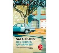 Des choses qui arrivent Salah Badis (Auteur)