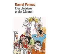Daniel Pennac – Des chrétiens et des maures – Roman – Poche
