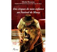 Des cirques de mon enfance au Festival de Massy