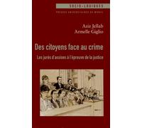 Des citoyens face au crime