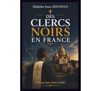 Des Clercs noirs en France