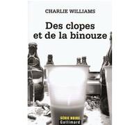 Des clopes et de la binouze Charlie Williams (Auteur), Thierry Marignac (Traduction)