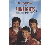 Des cogoni aux sunlights Ma vérité - Chantal Losfeld - Presses Du Midi - broché - Roman