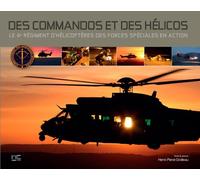 Des Commandos Et Des Helicos, 4Ème Régiment D'Hélicoptères