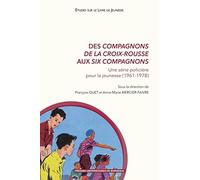Des Compagnons de la Croix-Rousse aux Six Compagnons. Une série policière pour la jeunesse (1961-1978)