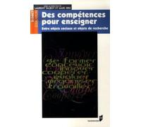 DES COMPETENCES POUR ENSEIGNER. ENTRE OBJETS SOCIAUX ET OBJETS DE RECHERCHE