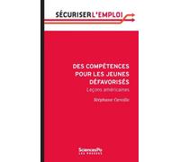 Des competences pour les jeunes defavorises leçons américaines Leçons américaines - Stéphane Carcillo - Presses De Sciences Po - broché - Essai