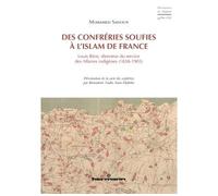 Des confréries soufies à l'islam de France Louis Rinn, directeur du service des Affaires indigènes (1838-1905) - Mohamed Sadoun - Hermann - broché - Essai
