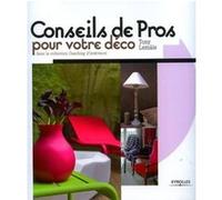 Des conseils de pros pour votre déco Tony Lemâle (Auteur)
