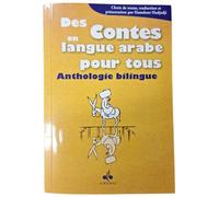 Des contes en langue arabe pou Edition bilingue français arabe - Hamdane Hadjaji - Albouraq - broché - Anthologie