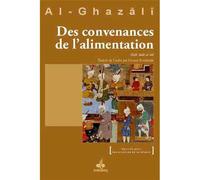 Des convenances de l'alimentat - Muhammad Ibn Muhammad Abu Hamid L'imam Al-Ghazali - Albouraq - broché - Essai