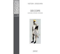 Des corps: Anatomies, défenses, fantasmes