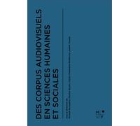 Des corpus audiovisuels en Sciences humaines et sociales - Michaël Bourgatte - MkF éditions - broché - Essai