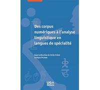 Des corpus numériques à l'analyse linguistique en langues de spécialité - Cécile Frérot - Uga - broché - Essai