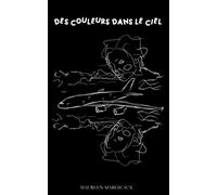 Des couleurs dans le ciel: Recueil de poésie