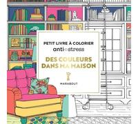 Des Couleurs Dans Ma Maison - Carnet De Coloriage & Décoration Intérieure
