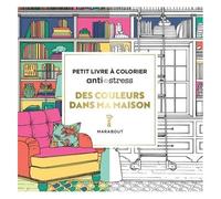 Des Couleurs Dans Ma Maison - Carnet De Coloriage & Décoration Intérieure