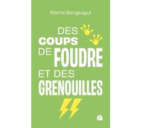 Des coups de foudre et des grenouilles