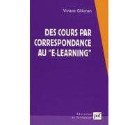 Des Cours Par Correspondance Au E-Learning - Panorama Des Formations Ouvertes Et À Distance