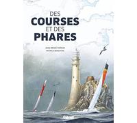 Jean-Benoît Héron et Patrick Benoiton – Des courses et des phares – Relié – Glénat