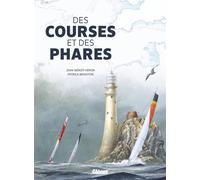 Jean-Benoît Héron et Patrick Benoiton – Des courses et des phares – Relié – Glénat