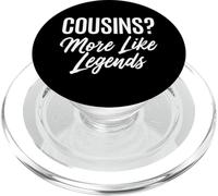 des Cousins ? Plus comme Legends Cousin PopSockets PopGrip pour MagSafe