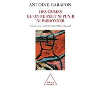 Des crimes qu'on ne peut ni punir ni pardonner