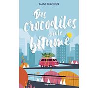 Des crocodiles sur le bitume