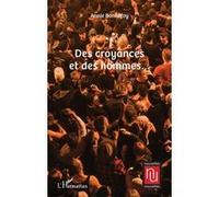 Des croyances et des hommes… - Annie Bonnefoy - L'harmattan - broché - Nouvelles